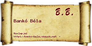 Bankó Béla névjegykártya